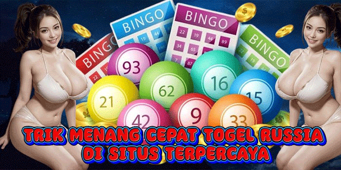 Trik Menang Cepat Togel Russia Di Situs Terpercaya Trik Menang Cepat Togel Russia Di Situs Terpercaya